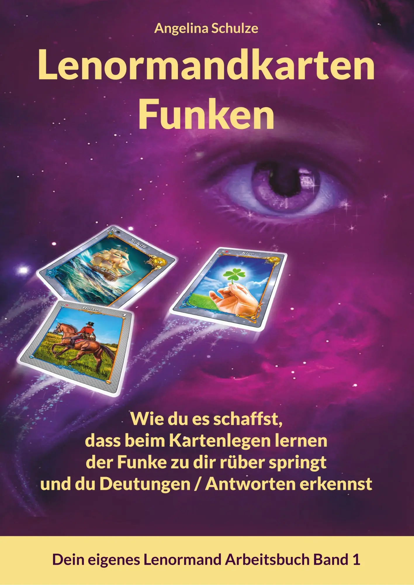 Cover: 9783967380323 | Lenormandkarten Funken | Angelina Schulze | Taschenbuch | 110 S.