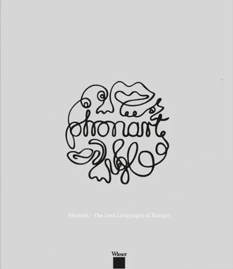 Cover: 9783990290323 | Phonart - The Lost Languages of Europe | Dtsch.-Engl.-Serbokroatisch