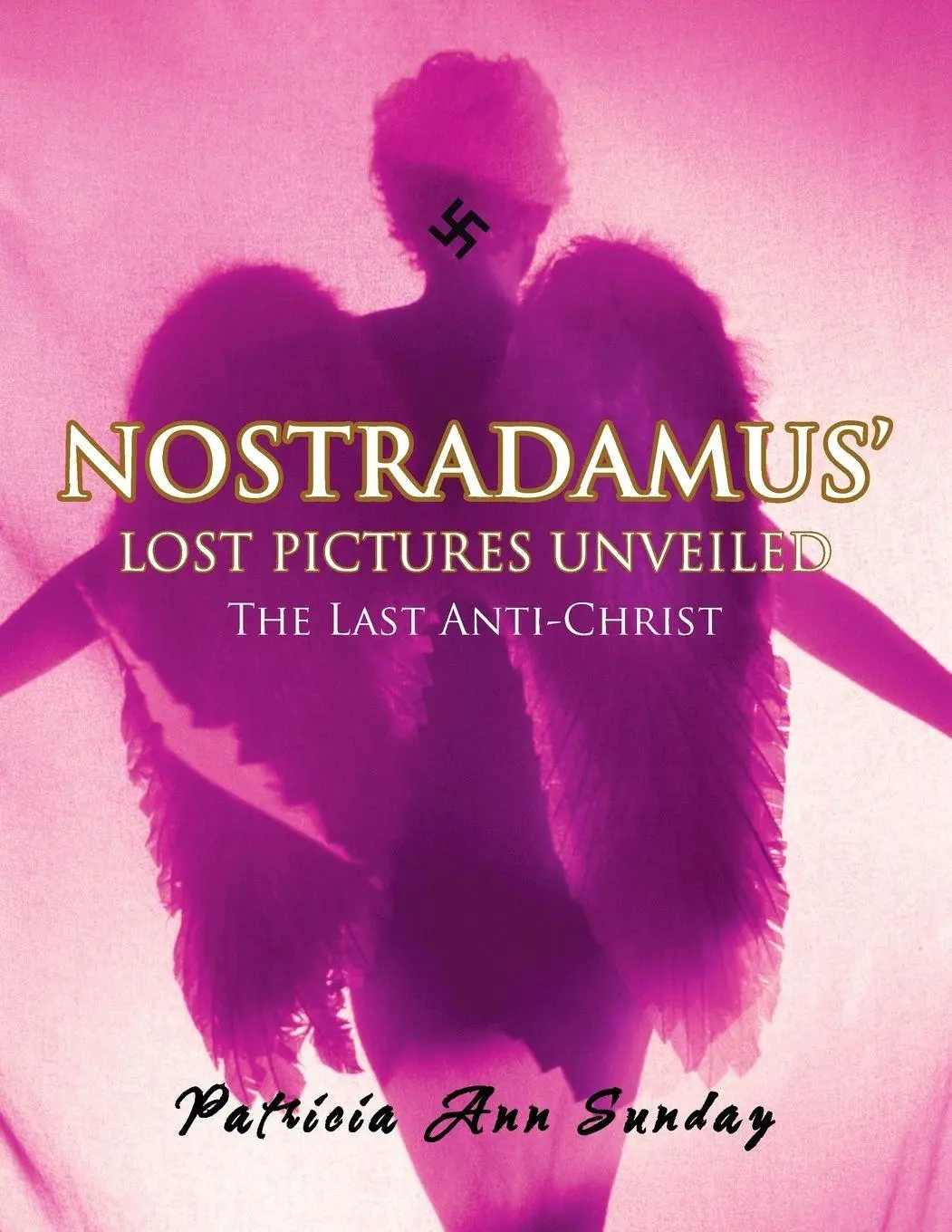 Cover: 9781481760423 | Nostradamus' Lost Pictures Unveiled | Patricia Sunday | Taschenbuch