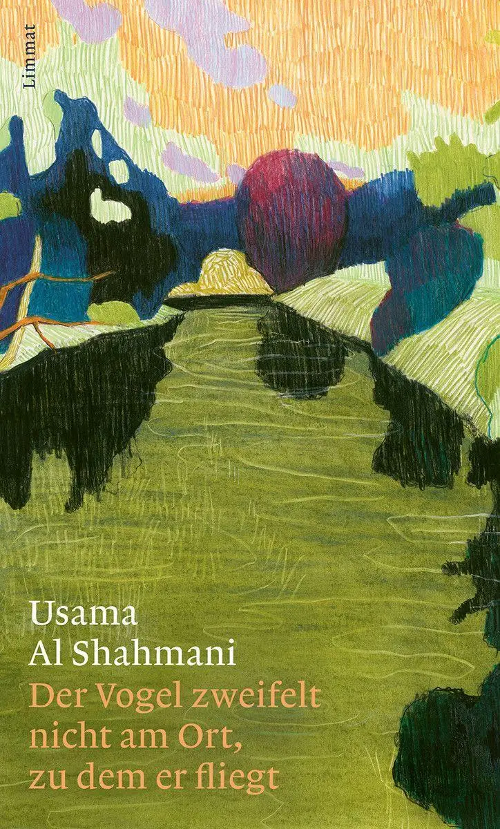 Cover: 9783039260423 | Der Vogel zweifelt nicht am Ort, zu dem er fliegt | Usama Al Shahmani
