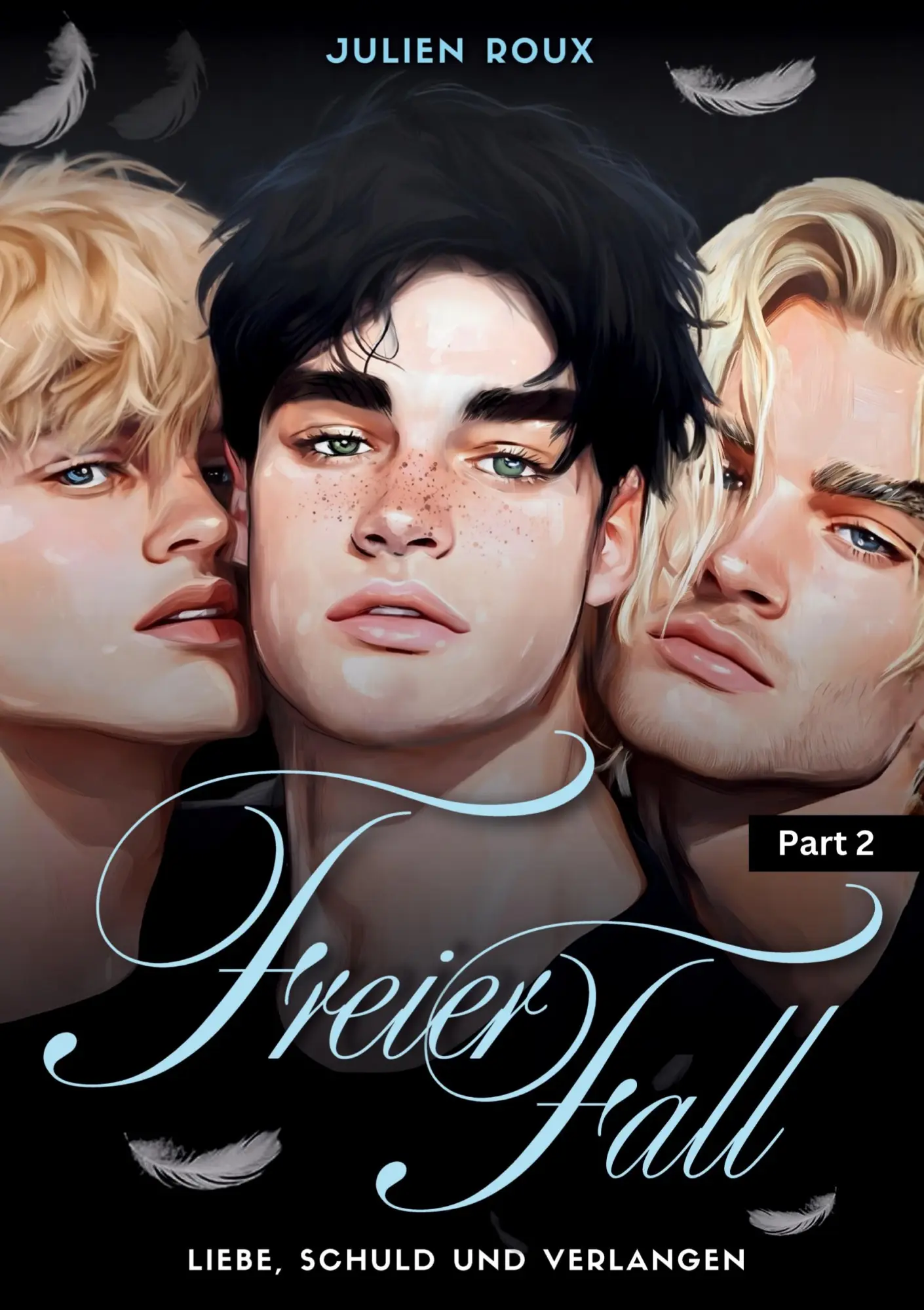 Cover: 9783384780423 | Freier Fall - Part 2 | Julien Roux | Taschenbuch | 296 S. | Deutsch