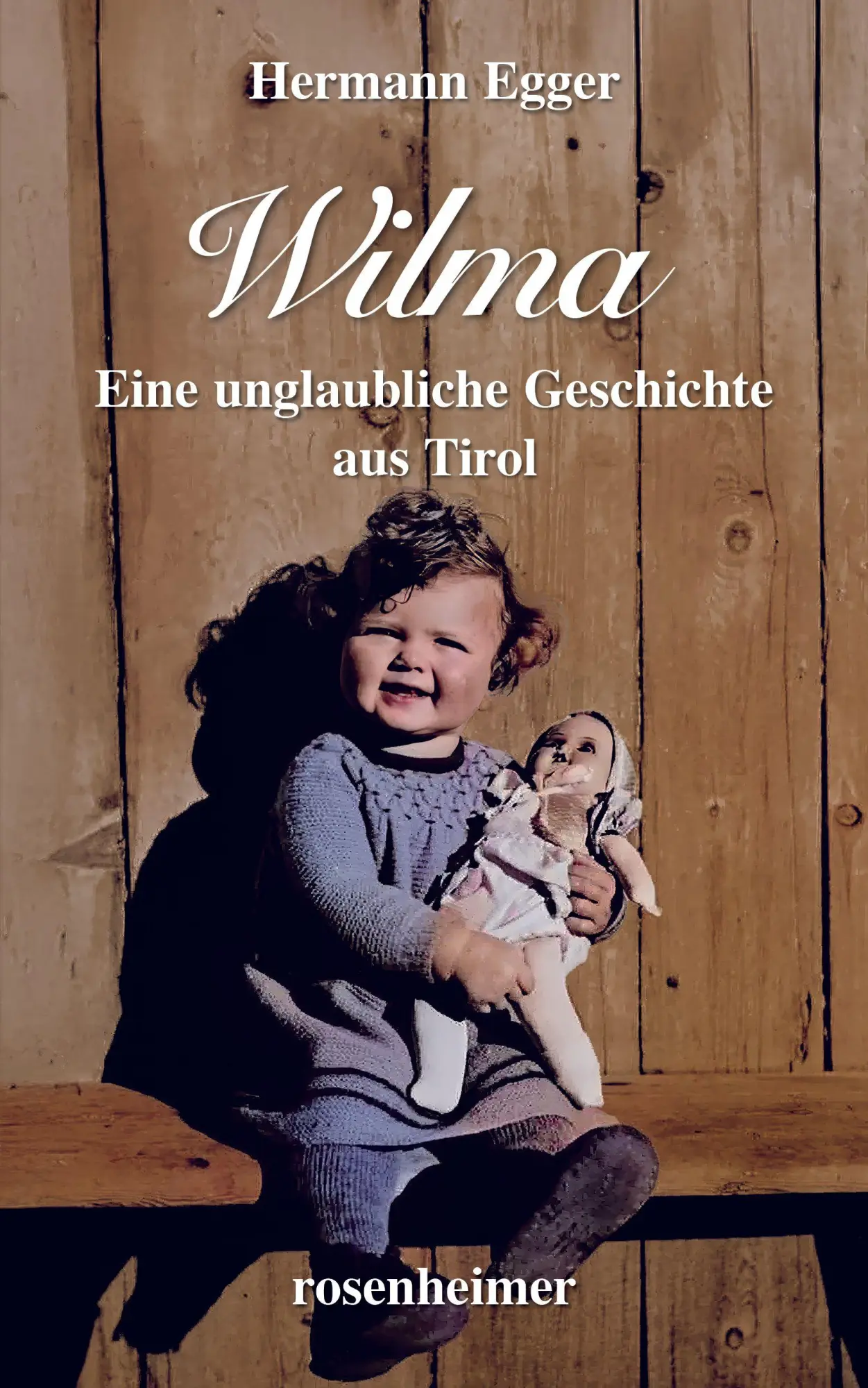 Cover: 9783475550423 | Wilma | Eine unglaubliche Geschickte aus Tirol | Hermann Egger | Buch