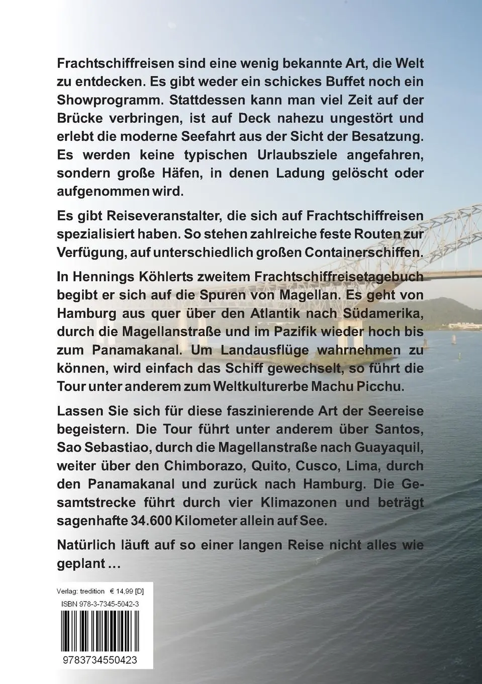 Rückseite: 9783734550423 | Mit dem Frachtschiff rund um Südamerika: Hamburg - Magellanstraße -...