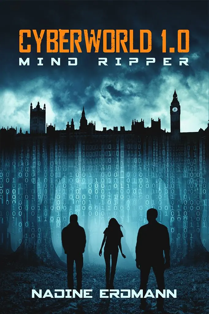 Cover: 9783948700423 | Cyberworld 1.0 | Mind Ripper, Cyberworld 1 | Nadine Erdmann | Buch