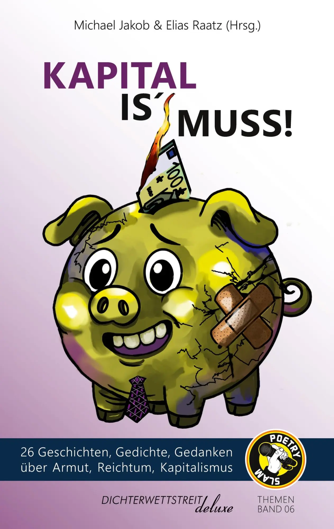 Cover: 9783988090423 | Kapital is' Muss | Elias Raatz (u. a.) | Taschenbuch | Deutsch | 2025