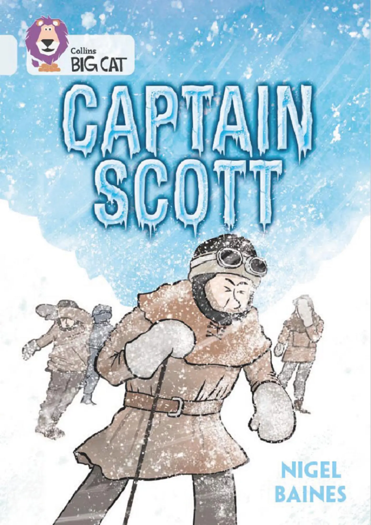Cover: 9780008550523 | Captain Scott | Band 17/Diamond | Nigel Baines | Taschenbuch | 2023