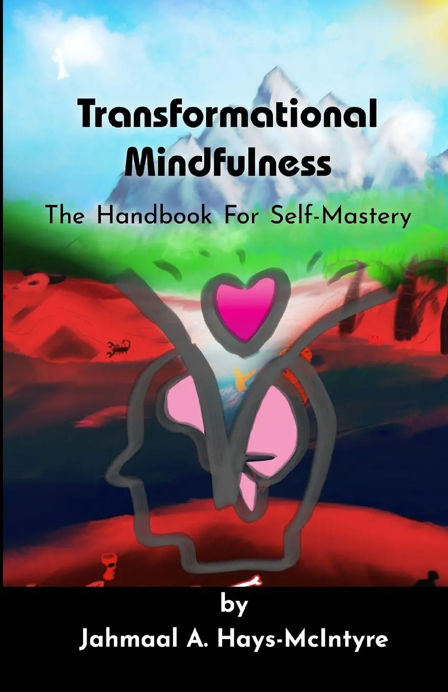 Cover: 9781387630523 | Transformational Mindfulness | The Handbook for Self-Mastery | Buch