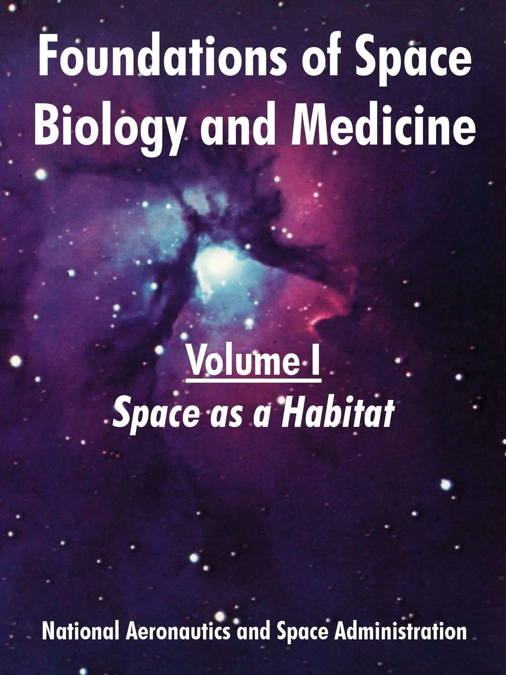 Cover: 9781410220523 | Foundations of Space Biology and Medicine | Nasa | Taschenbuch | 2005