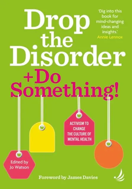 Cover: 9781915220523 | Drop the Disorder + Do Something! | Jo Watson | Taschenbuch | Englisch
