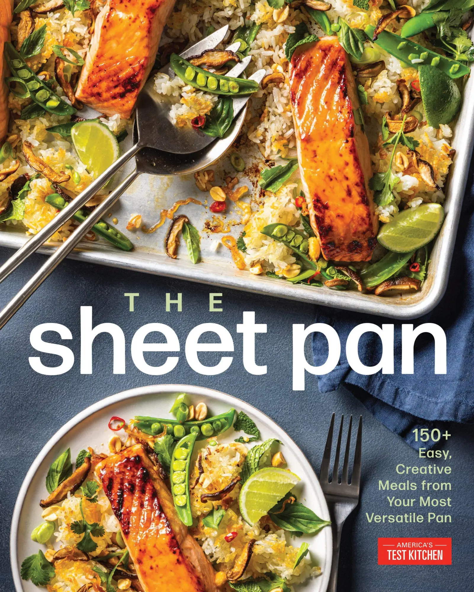Cover: 9781954210523 | The Sheet Pan | 150+ Creative Meals from Your Most Basic Pan | Kitchen