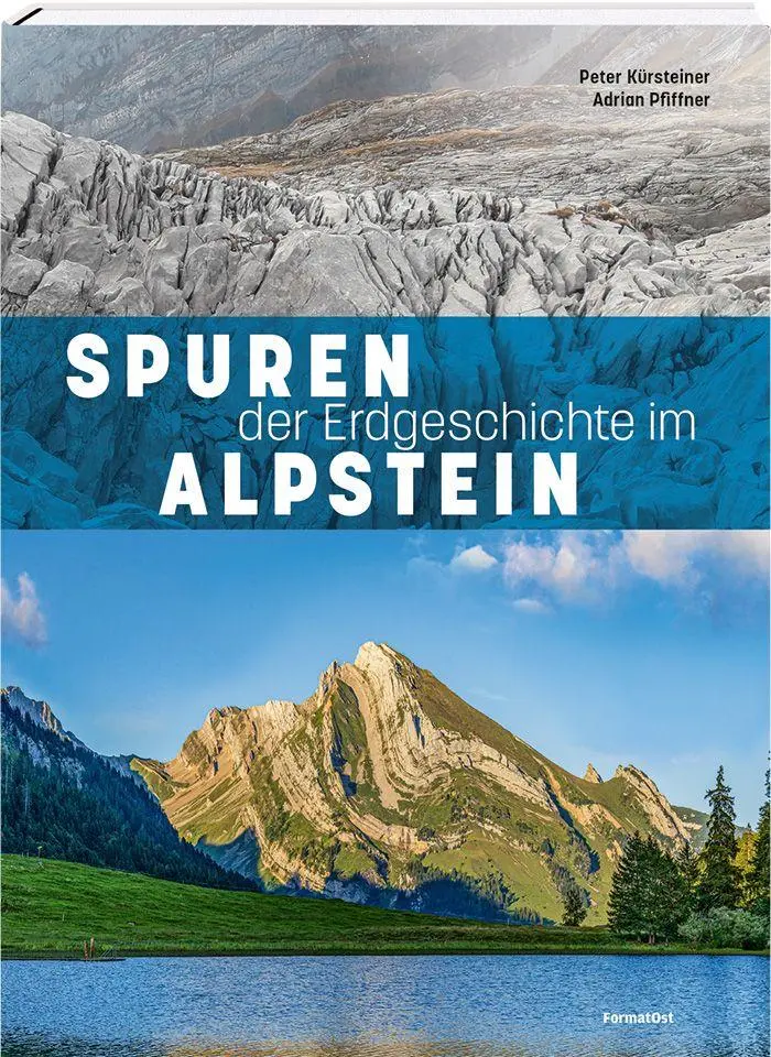 Cover: 9783038950523 | Spuren der Erdgeschichte im Alpstein | Peter Kürsteiner (u. a.) | Buch