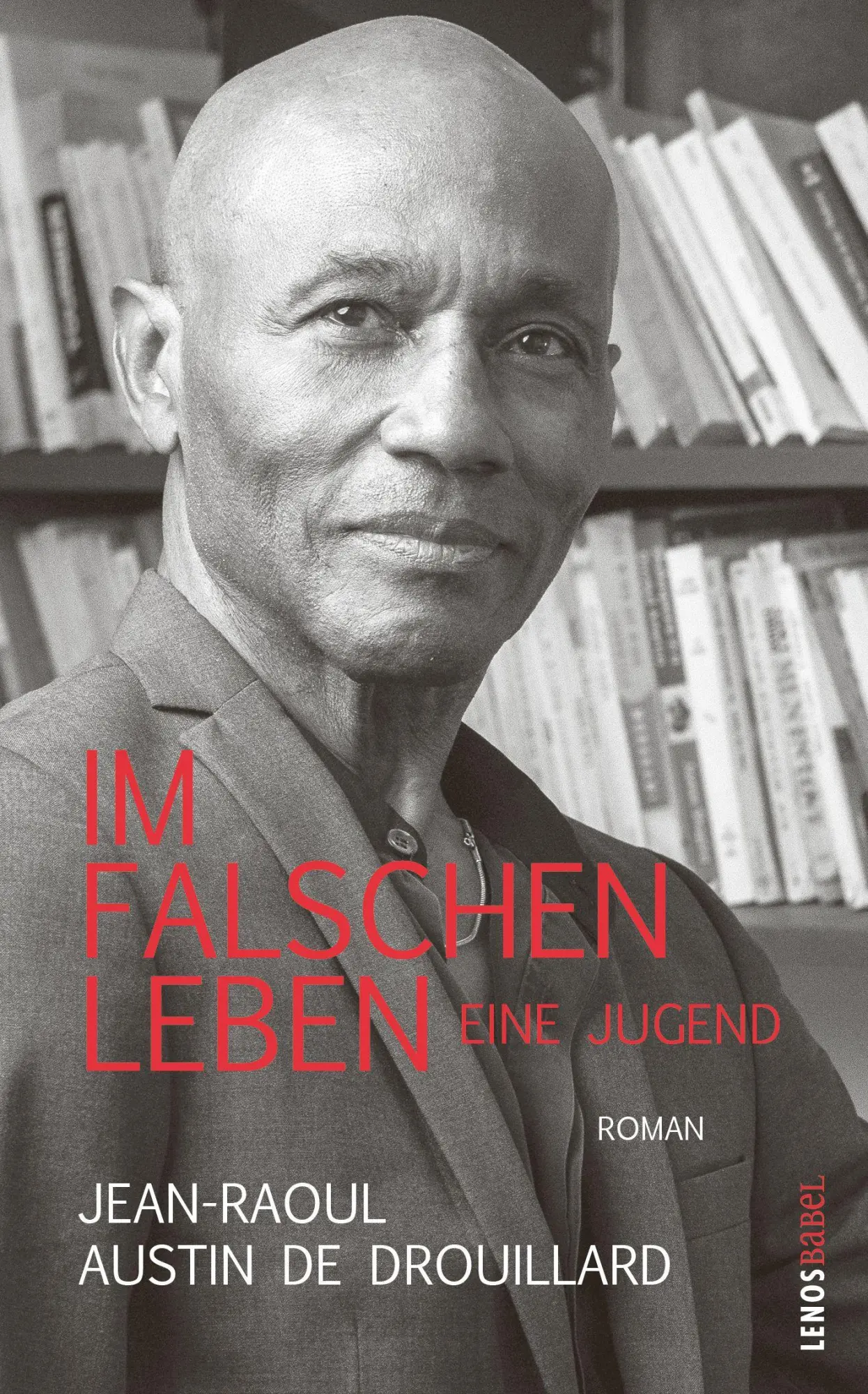 Cover: 9783039250523 | Im falschen Leben. Eine Jugend | Roman | Drouillard | Buch | 229 S.