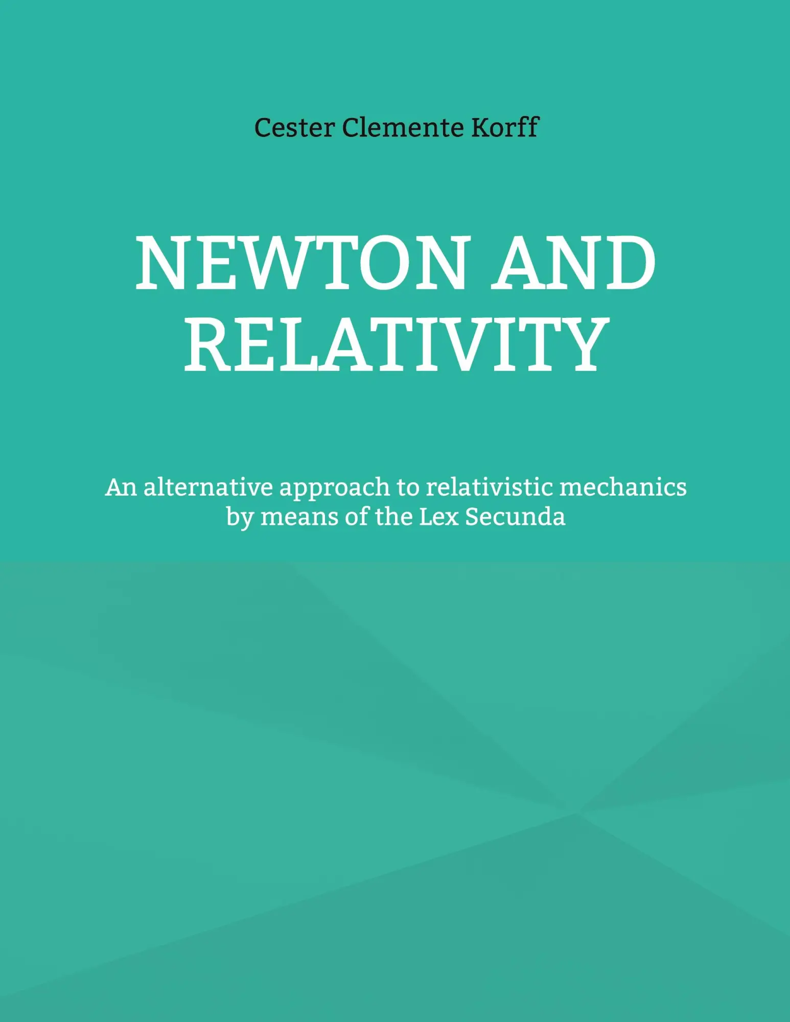 Cover: 9783819230523 | Newton and Relativity | Cester Clemente Korff | Taschenbuch | Englisch