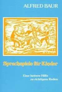 Cover: 9783880690523 | Sprachspiele für Kinder | Alfred Baur | Taschenbuch | 164 S. | Deutsch