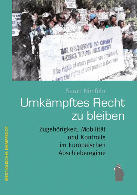 Cover: 9783896910523 | Umkämpftes Recht zu bleiben | Sarah Nimführ | Buch | 375 S. | Deutsch
