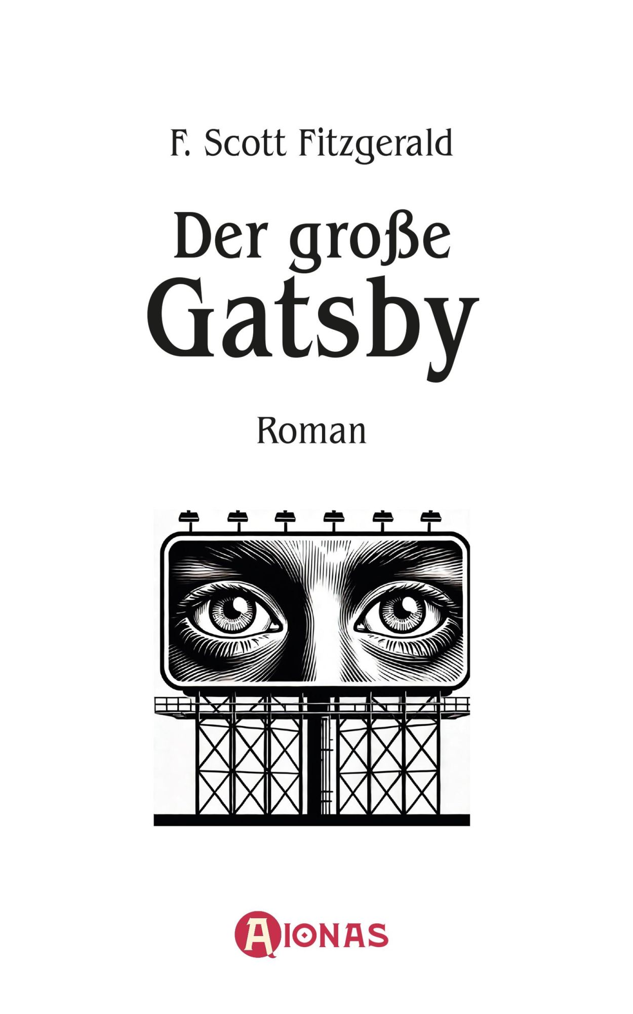 Bild: 9783965450523 | Der große Gatsby. F. Scott Fitzgerald | F. Scott Fitzgerald | Buch