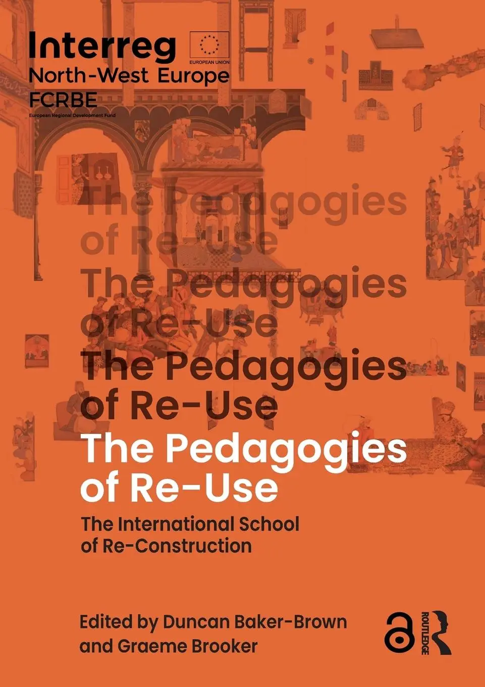 Cover: 9781032650623 | The Pedagogies of Re-Use | The International School of Re-Construction