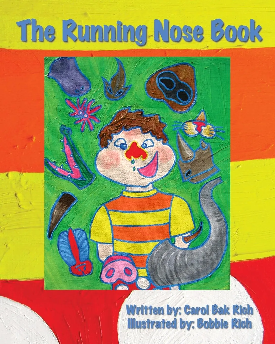 Cover: 9781478700623 | The Running Nose Book | Carol Bak Rich | Taschenbuch | Englisch | 2013