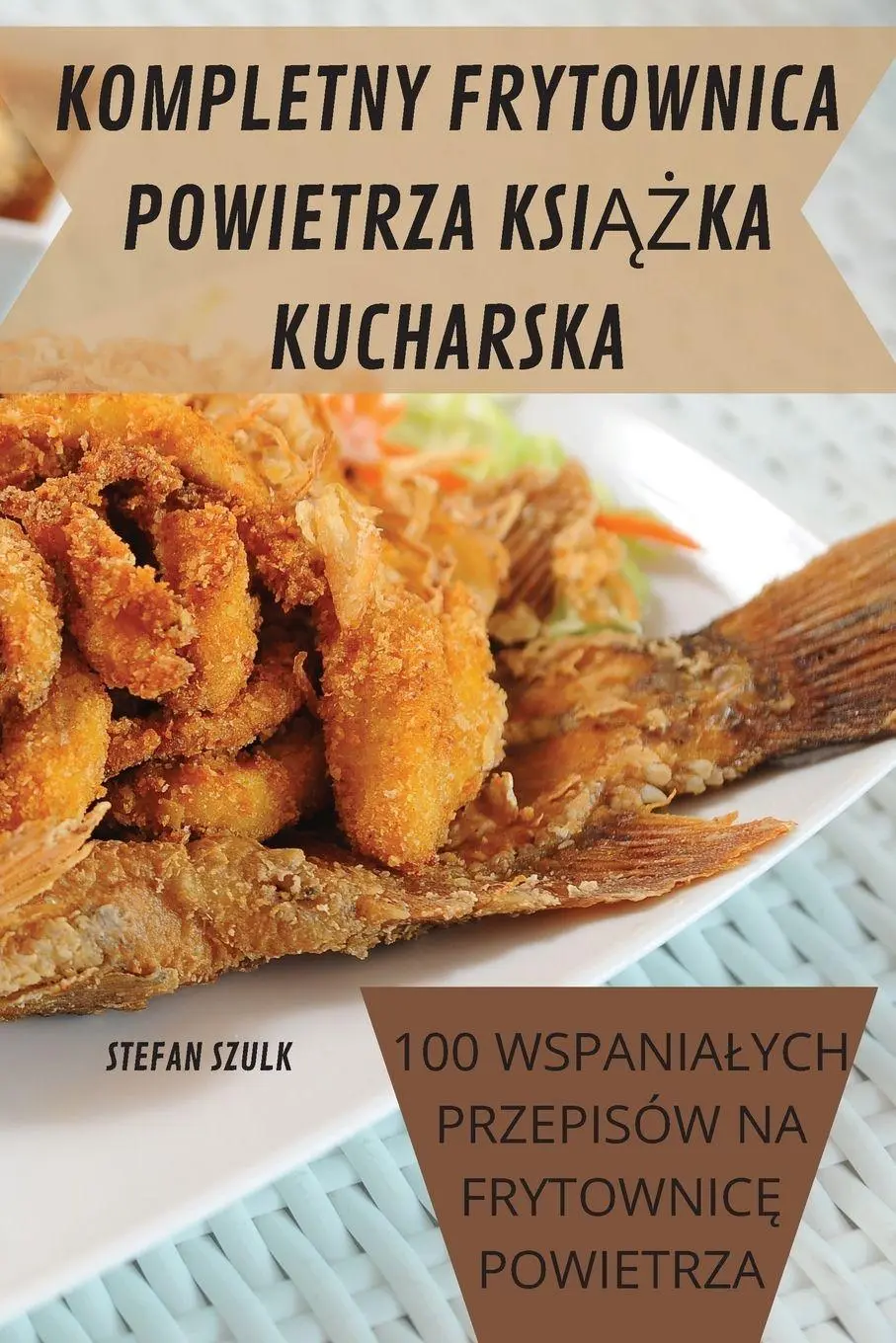 Cover: 9781837620623 | ZABAWNE I SMACZNE PRZEPISY NA FRYTCE 2022 | Olga Paluch | Taschenbuch