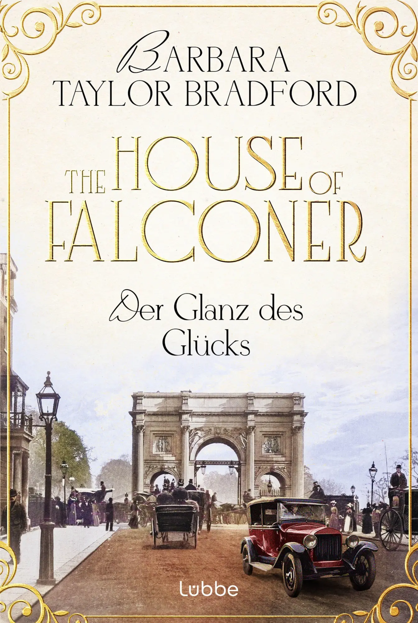 Cover: 9783404000623 | The House of Falconer - Der Glanz des Glücks | Barbara Taylor Bradford