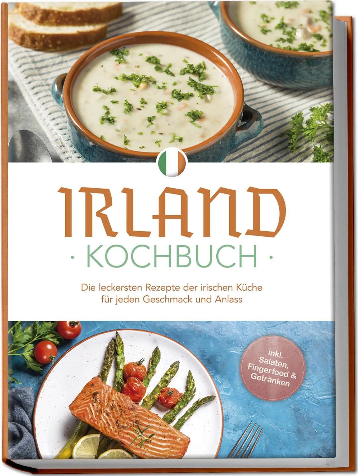 Cover: 9783757610623 | Irland Kochbuch: Die leckersten Rezepte der irischen Küche für...