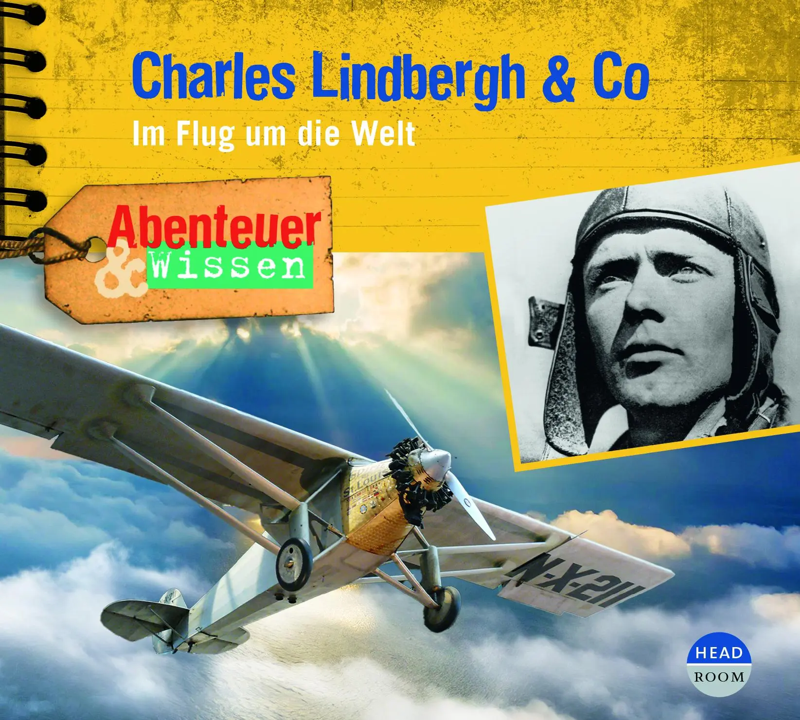 Cover: 9783963460623 | Abenteuer &amp; Wissen: Charles Lindbergh &amp; Co | Im Flug um die Welt | CD
