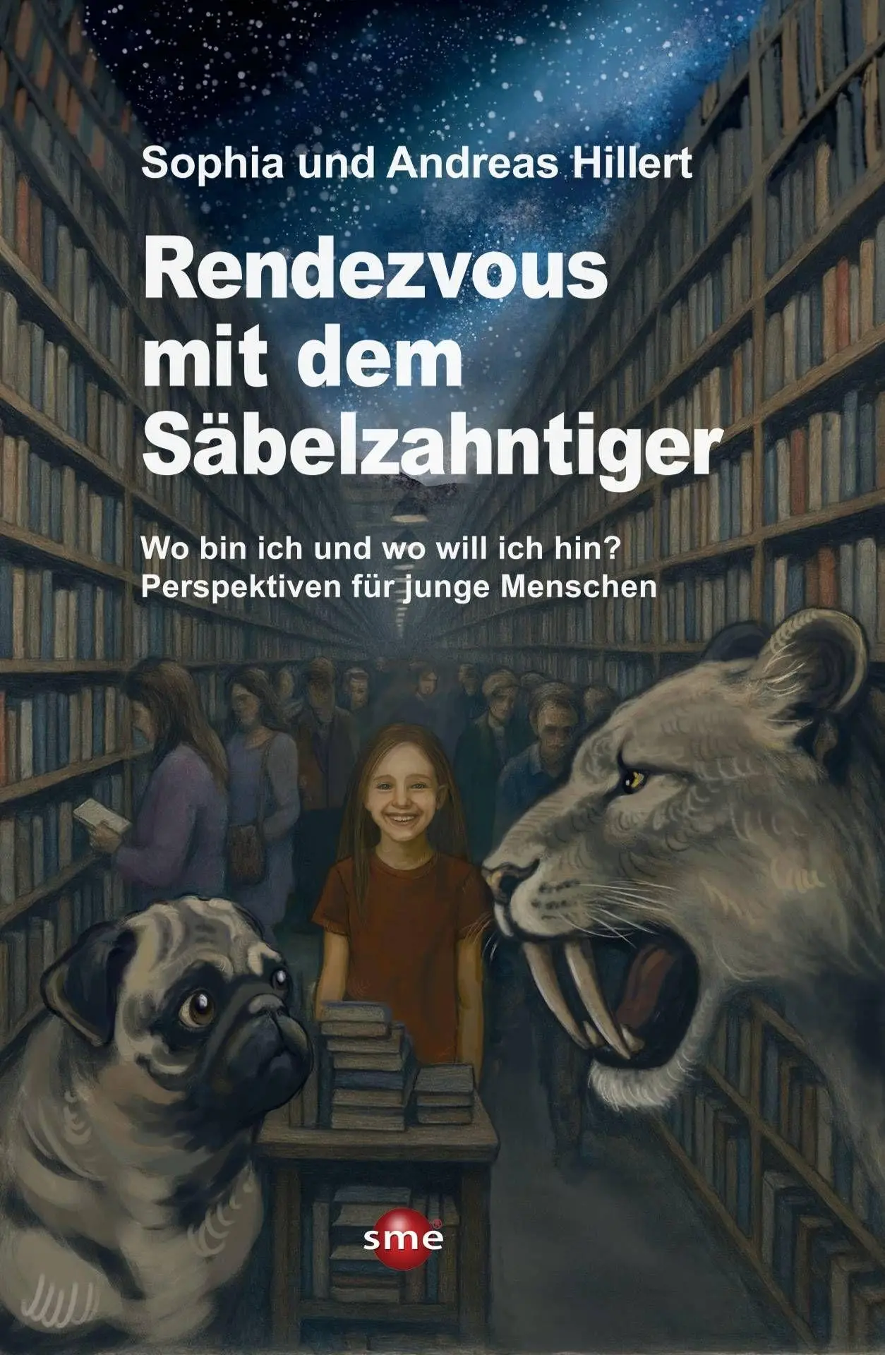 Cover: 9783964380623 | Rendezvous mit dem Säbelzahntiger | Sophia und Andreas Hillert | Buch