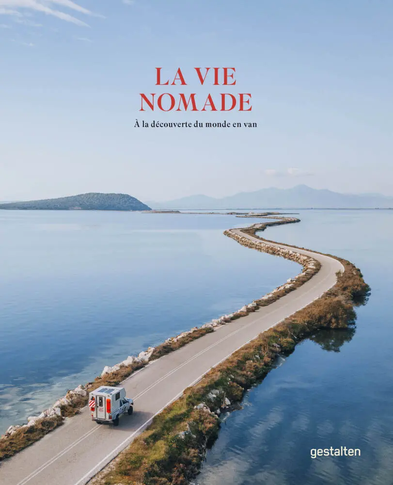 Cover: 9783967040623 | La vie nomade | À la découverte du monde en van | Buch | 288 S. | 2022