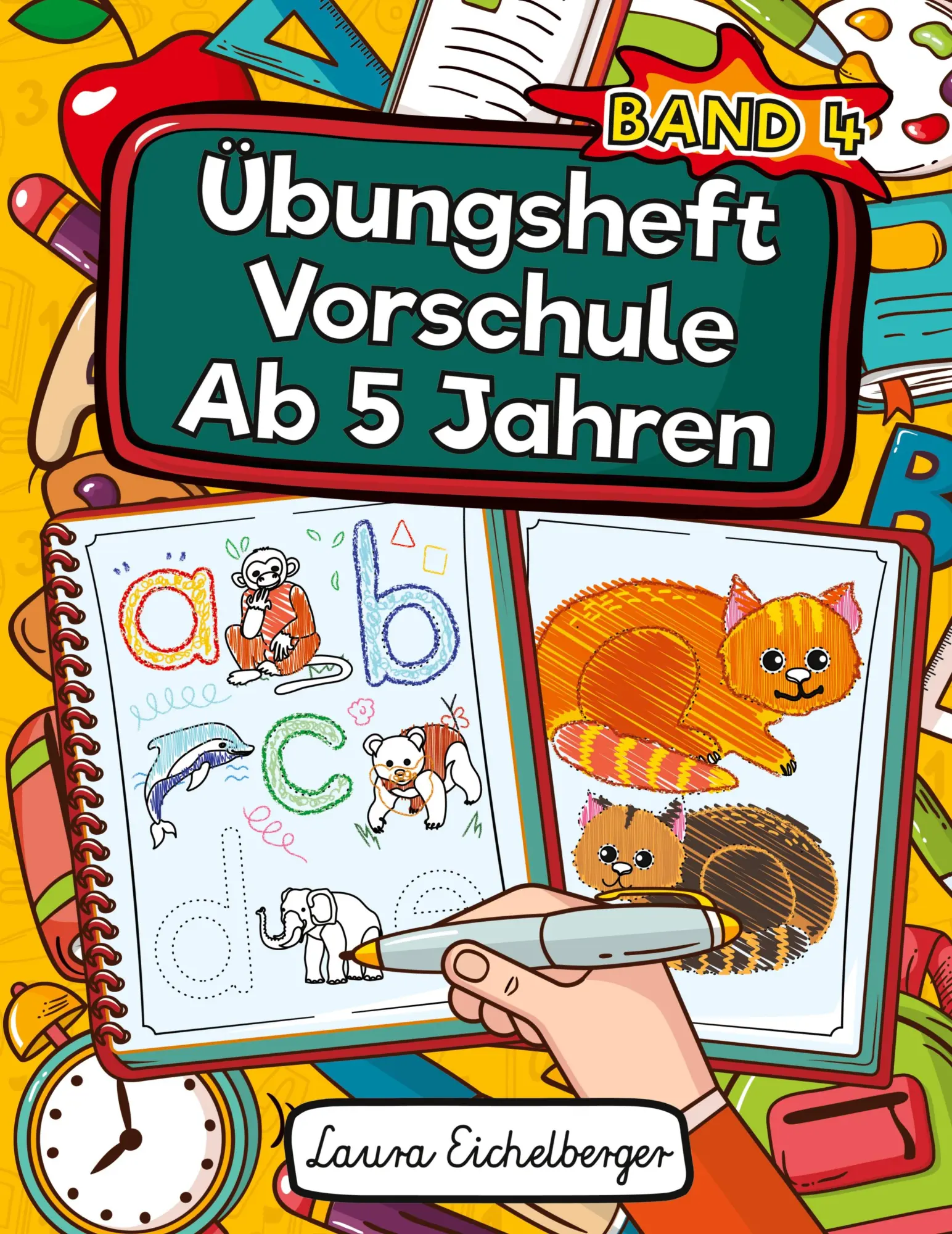 Cover: 9783969260623 | Übungsheft Vorschule Ab 5 Jahren | Laura Eichelberger | Taschenbuch