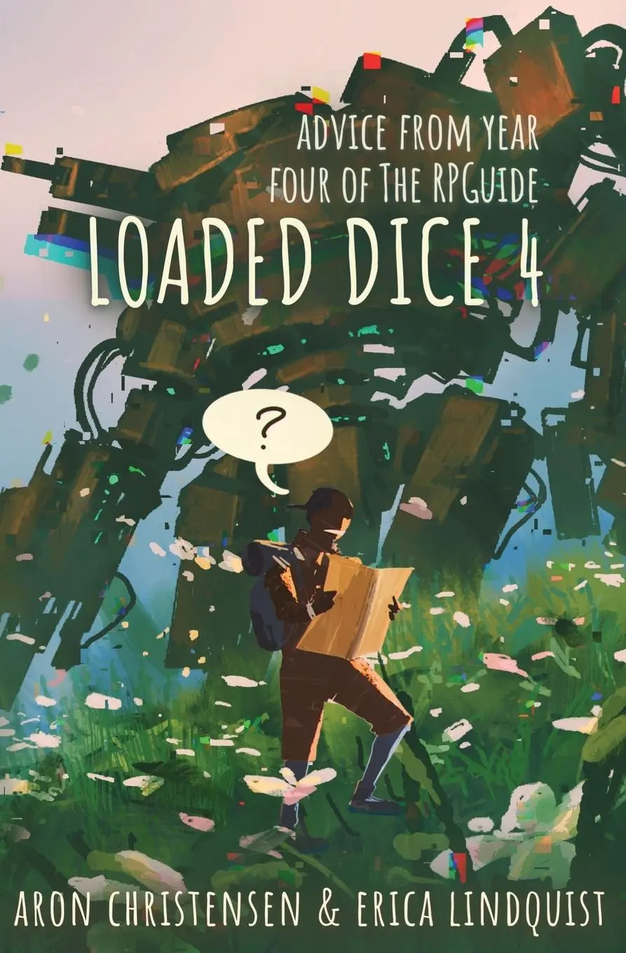 Cover: 9781643190723 | Loaded Dice 4 | Advice from year four of The RPGuide | Taschenbuch