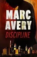Cover: 9781957950723 | Discipline | Marc Avery | Taschenbuch | Einband - flex.(Paperback)