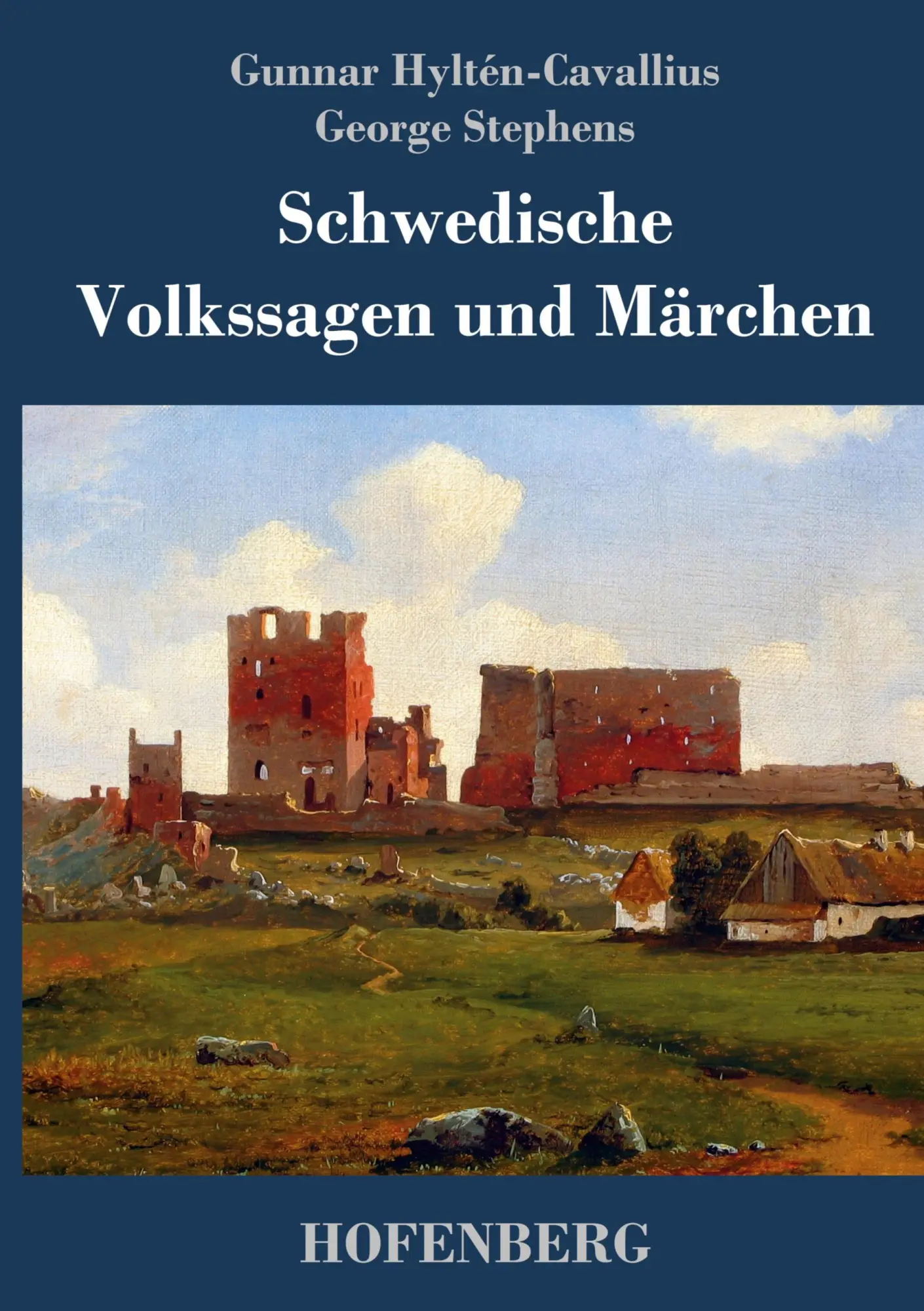 Cover: 9783843040723 | Schwedische Volkssagen und Märchen | Gunnar Hyltén-Cavallius (u. a.)