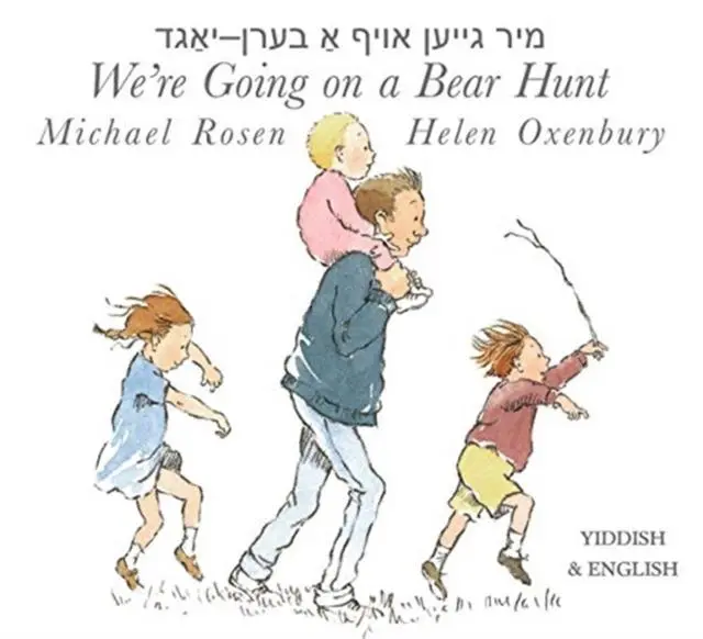 Cover: 9781910170823 | We're Going on a Bear Hunt | English/Yiddish edition | Michael Rosen