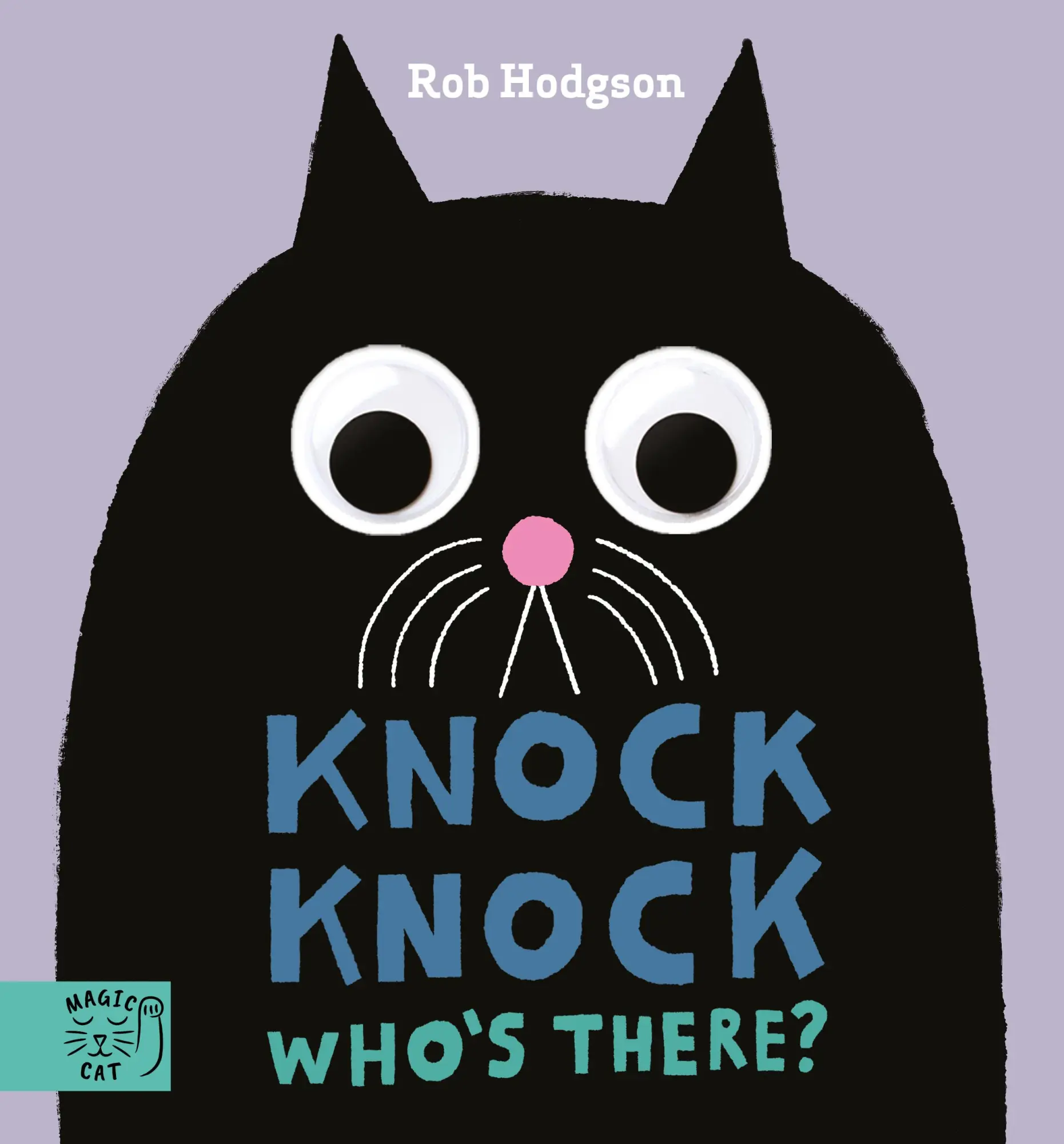 Bild: 9781913520823 | Knock Knock...Who's There? | Rob Hodgson | Buch | Papp-Bilderbuch