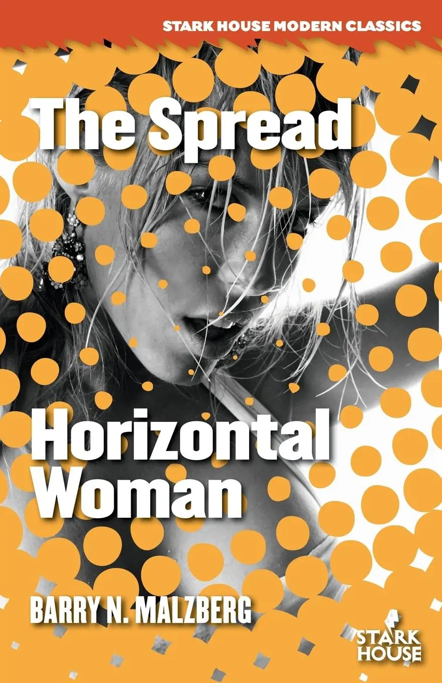Cover: 9781944520823 | The Spread / Horizontal Woman | Barry N. Malzberg | Taschenbuch | 2019