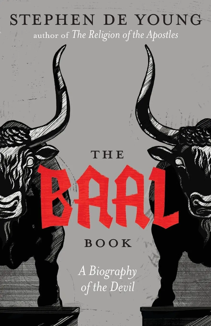 Cover: 9781955890823 | The Baal Book | A Biography of the Devil | Stephen de Young | Buch