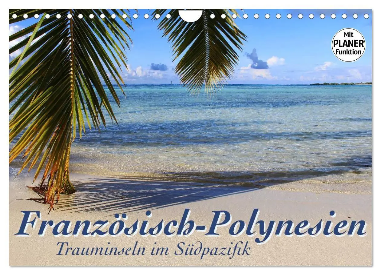 Cover: 9783457860823 | Französisch-Polynesien - Trauminseln im Südpazifik (Wandkalender...