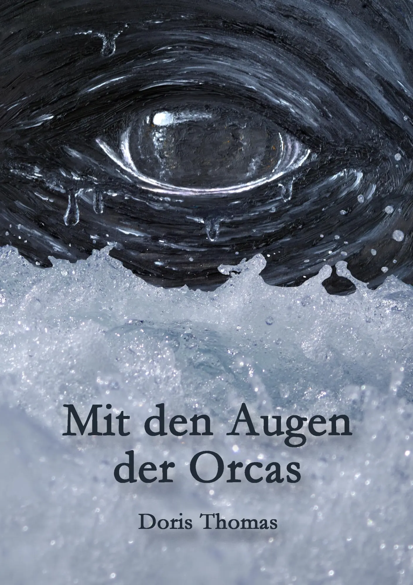 Cover: 9783746010823 | Mit den Augen der Orcas | Doris Thomas | Taschenbuch | Paperback