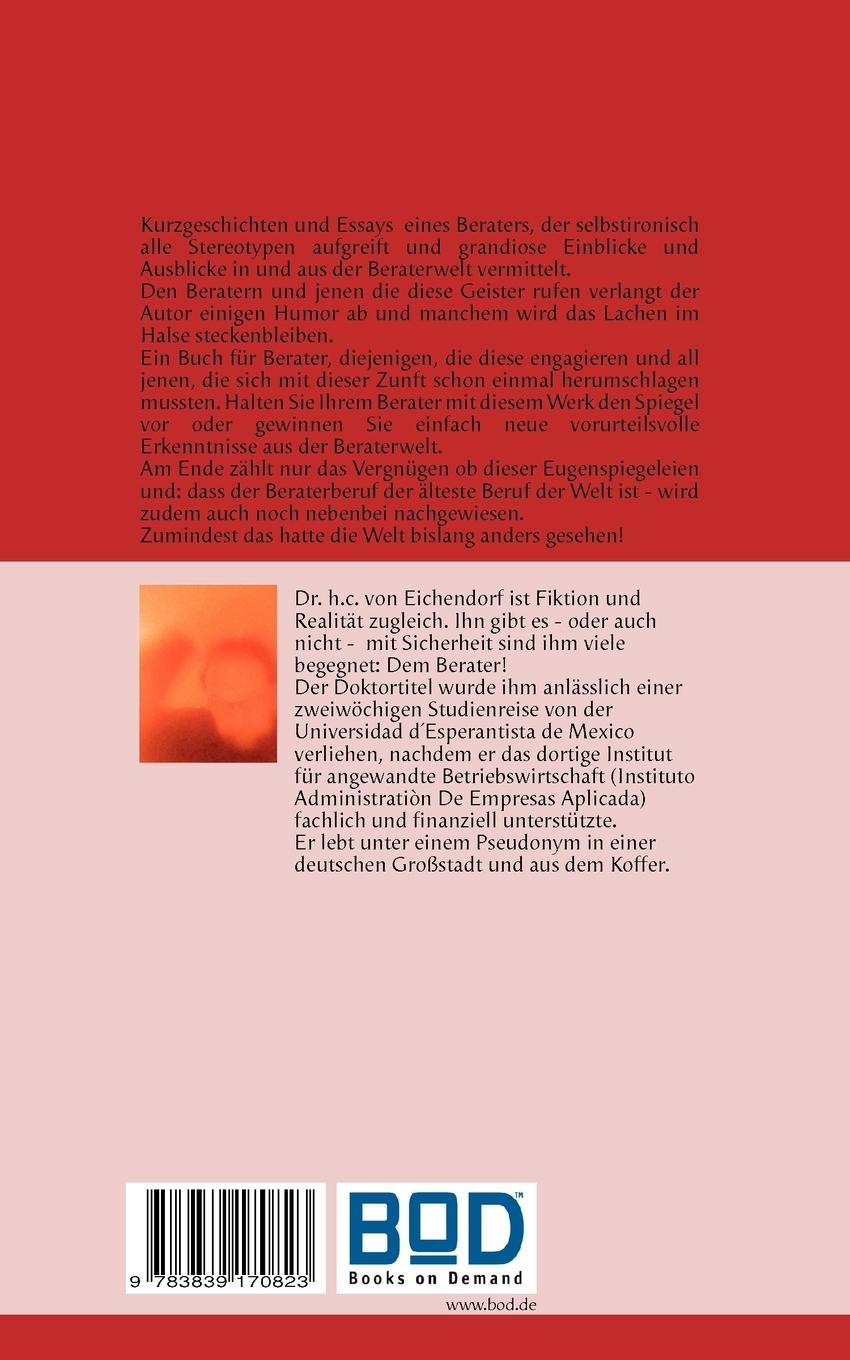 Rückseite: 9783839170823 | Aus dem Leben eines Beraters | Erzählungen und Essays | Eichendorf