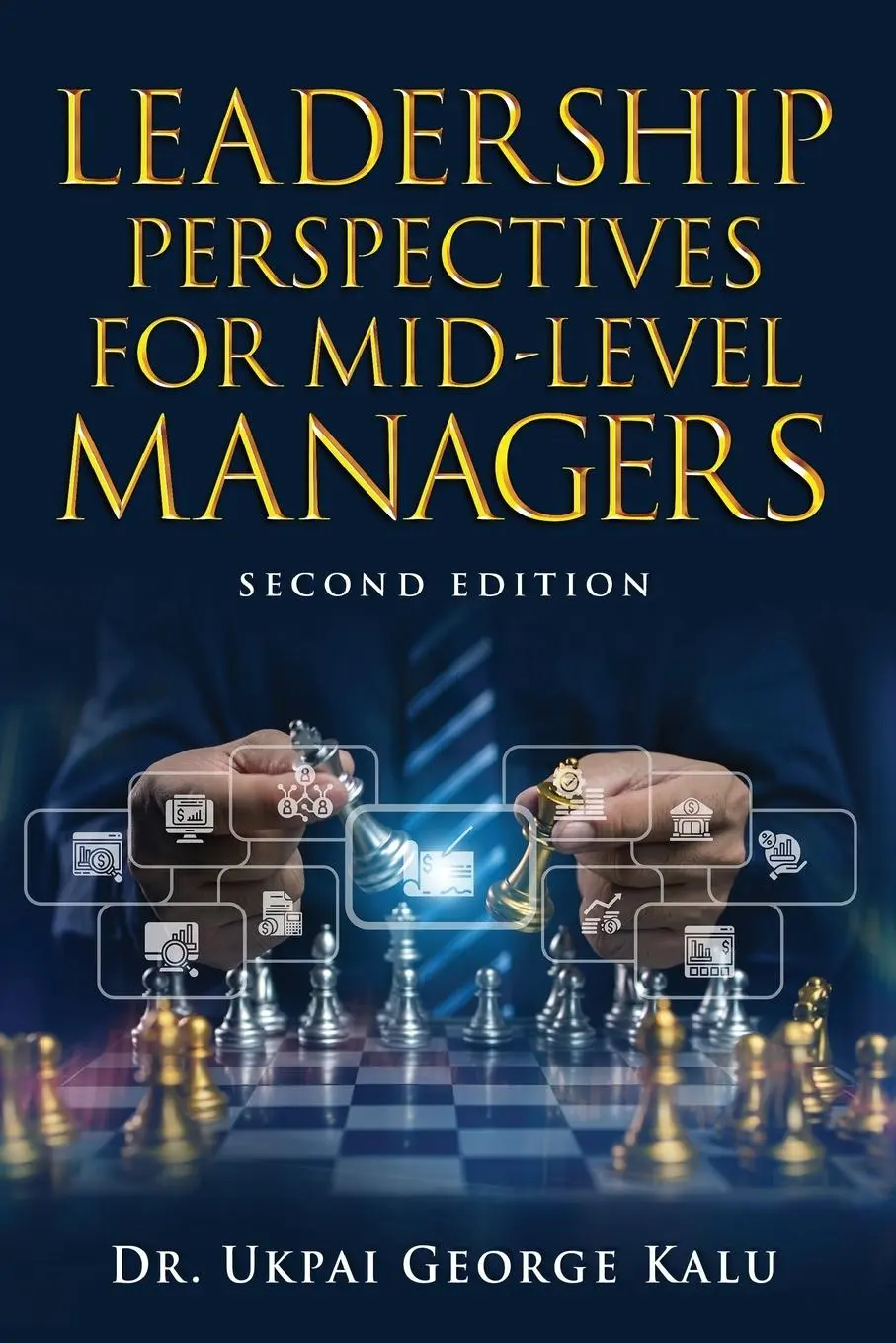 Cover: 9798895310823 | Leadership Perspectives for Mid-Level Managers | Ukpai George Kalu