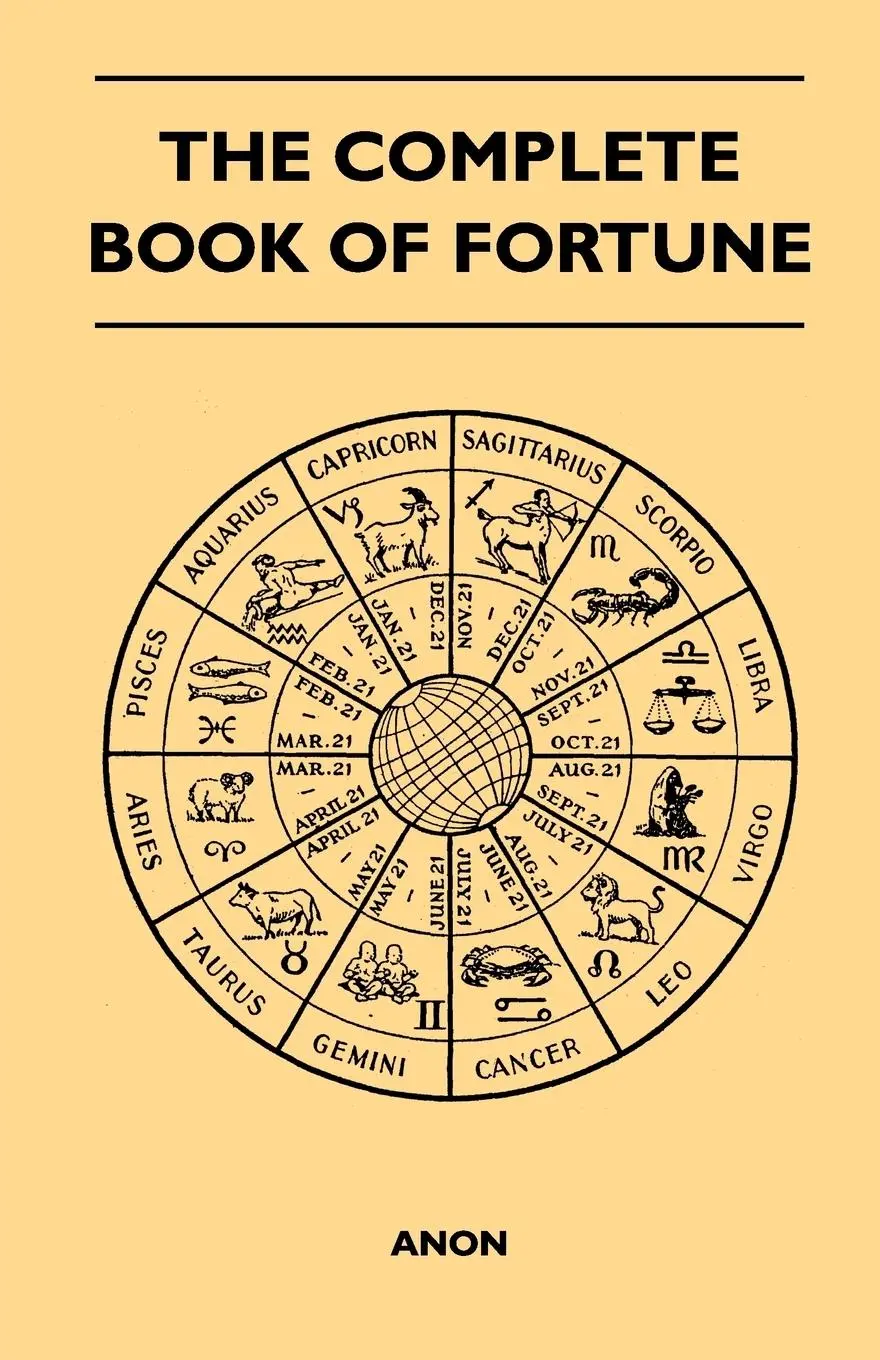 Cover: 9781446540923 | The Complete Book of Fortune - A Comprehensive Survey of the Occult...