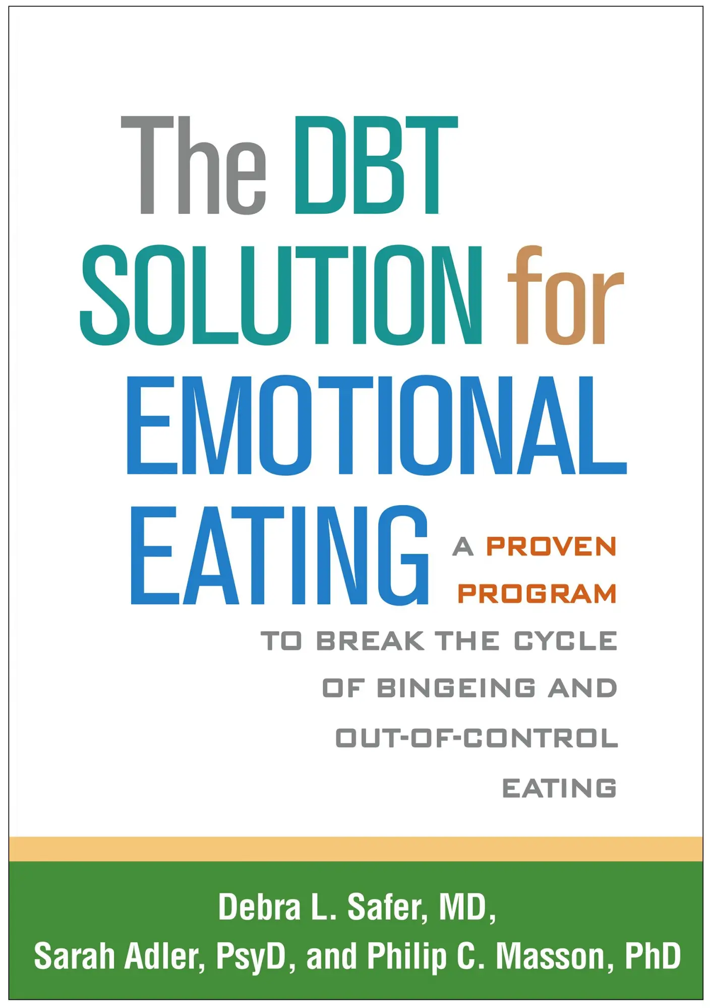 Cover: 9781462520923 | The Dbt Solution for Emotional Eating | Debra L Safer (u. a.) | Buch