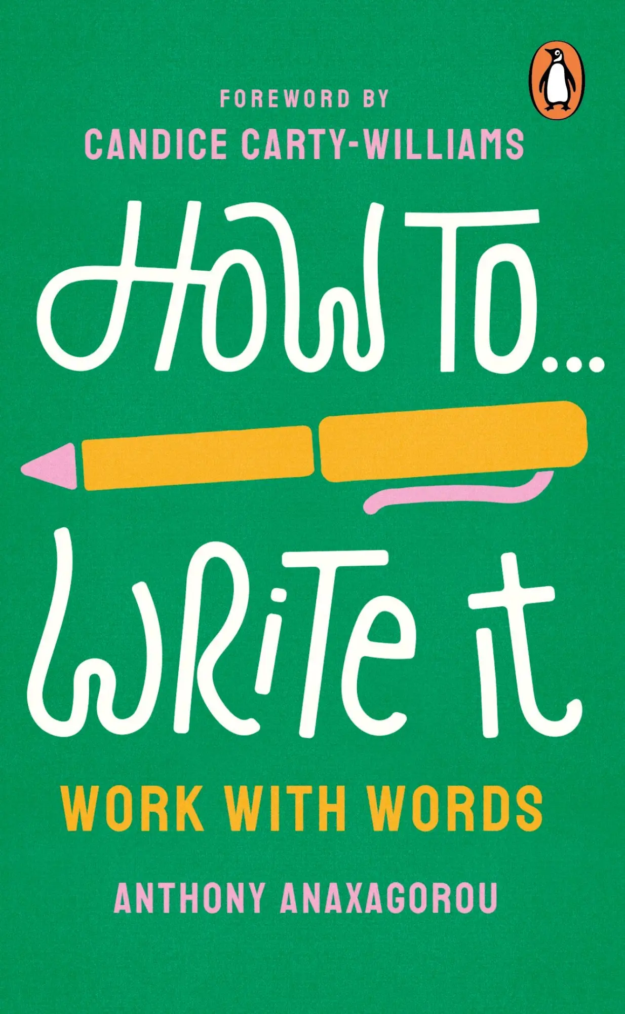 Cover: 9781529940923 | How To Write It | Work With Words | Anthony Anaxagorou | Taschenbuch