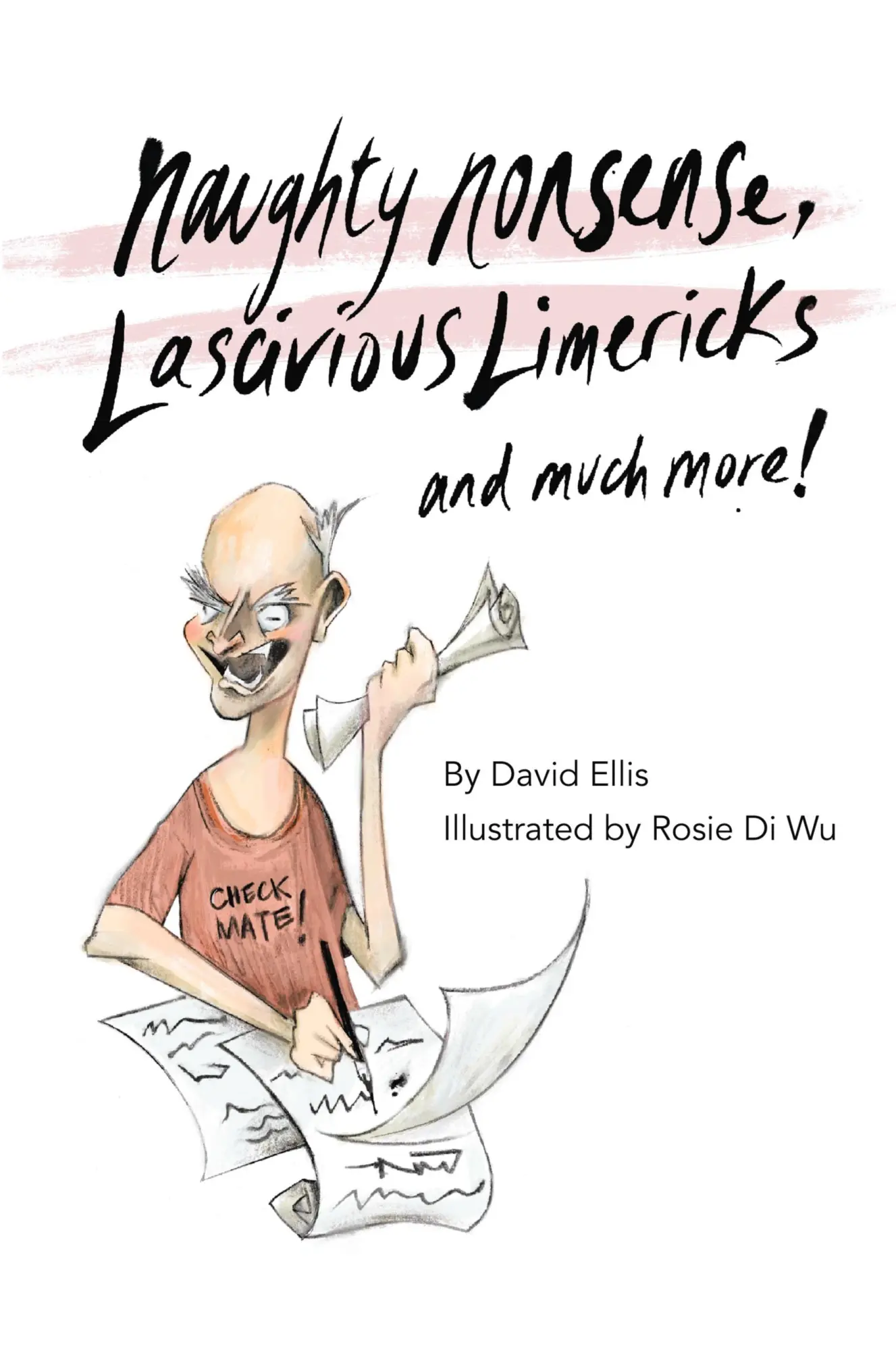 Cover: 9781664100923 | Naughty Nonsense, Lascivious Limericks and Much More | David Ellis