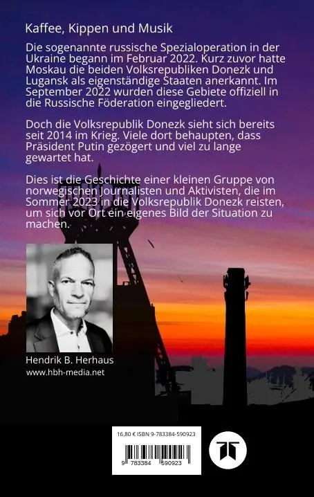 Rückseite: 9783384590923 | Kaffee, Kippen und Musik | Meine Reise in den Donbass | Herhaus | Buch
