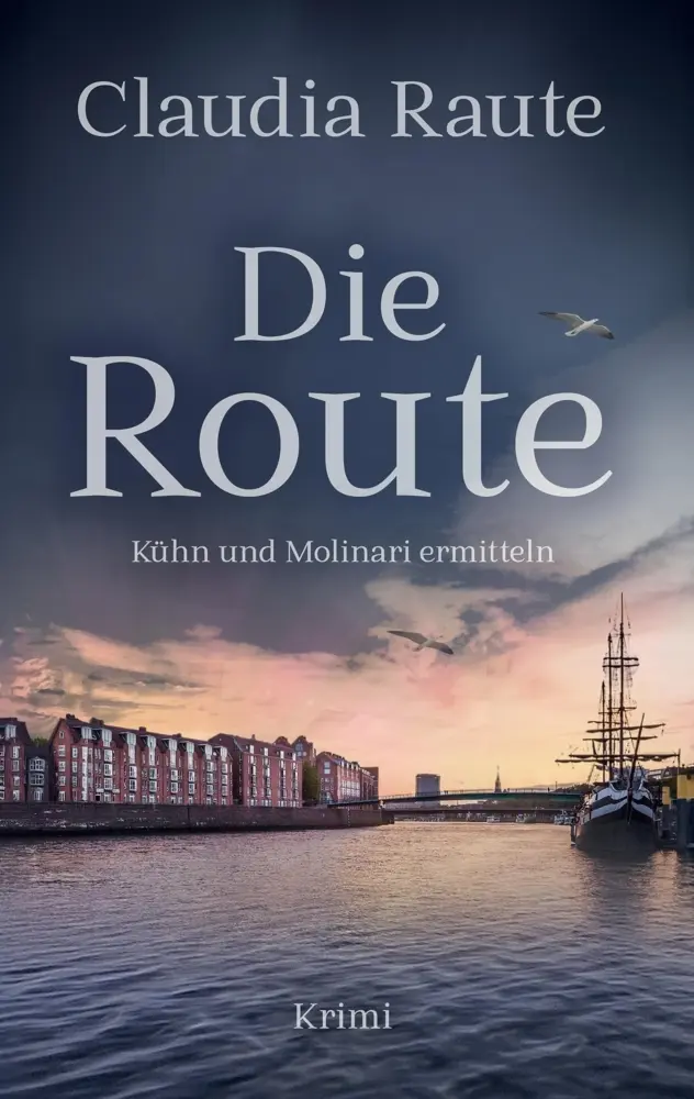 Cover: 9783384800923 | Die Route - Kühn und Molinari ermitteln | Claudia Raute | Taschenbuch