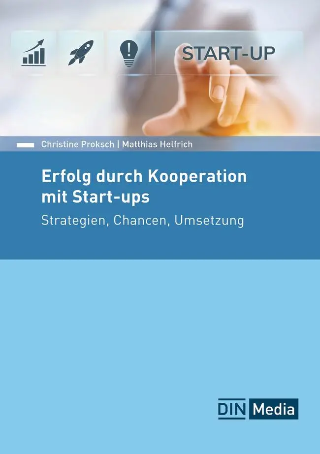 Cover: 9783410390923 | Erfolg durch Kooperation mit Start-ups | Matthias Helfrich (u. a.)