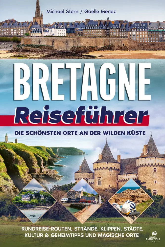 Cover: 9783690330923 | Bretagne Reiseführer | Michael Stern (u. a.) | Taschenbuch | 153 S.