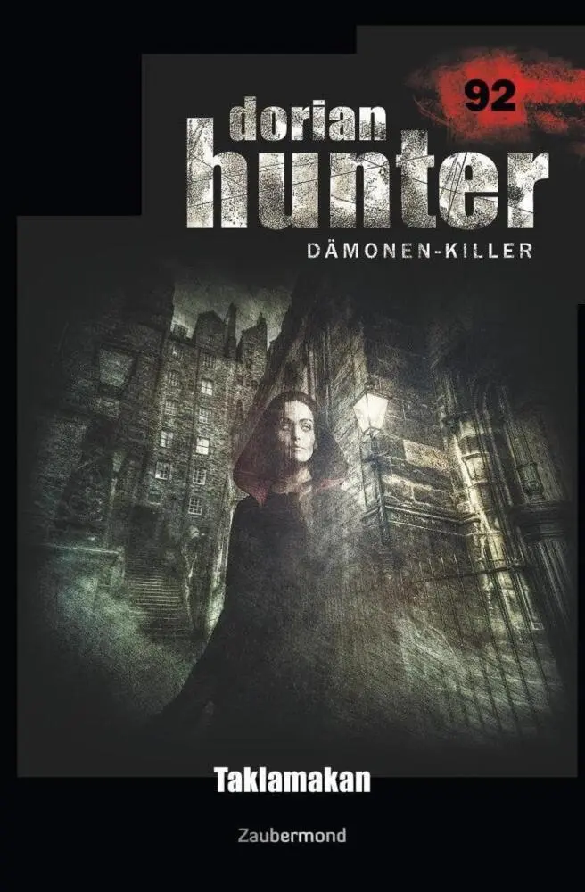 Cover: 9783962370923 | Dorian Hunter 92 - Taklamakan | Simon Borner (u. a.) | Taschenbuch