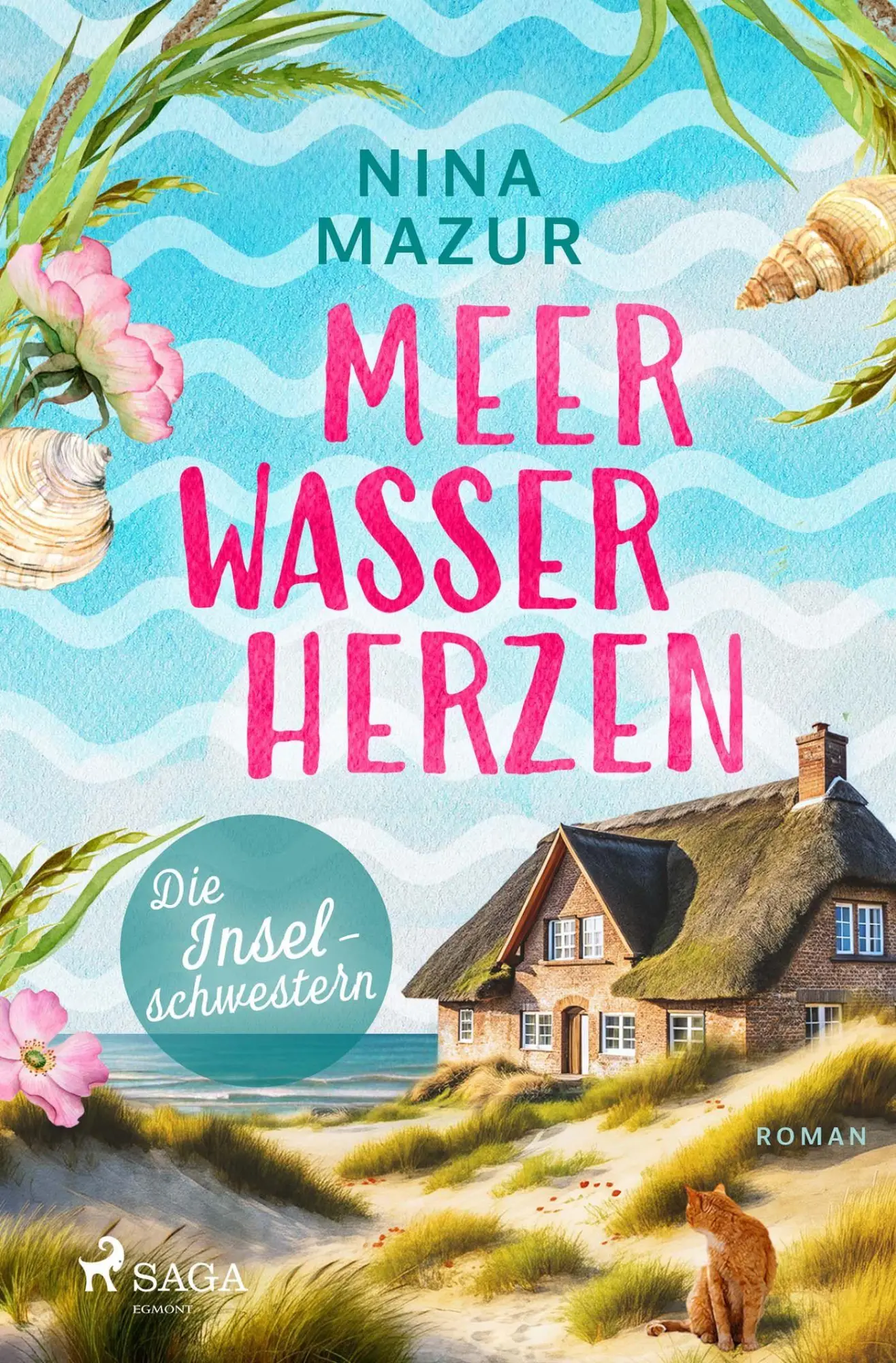Cover: 9783987500923 | Die Inselschwestern - Meerwasserherzen | Nina Mazur | Taschenbuch